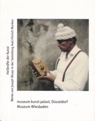 Heilkräfte der Kunst. Werke von Joseph Beuys in der Sammlung Axel heinrich Murken