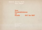 Vom Konstruktivismus zur Kinetik 1917 bis 1967