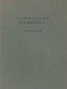 BARBARA BLOOM. UND WENN SIE NICHT GESORBEN SIND.../ GHOST WRITER