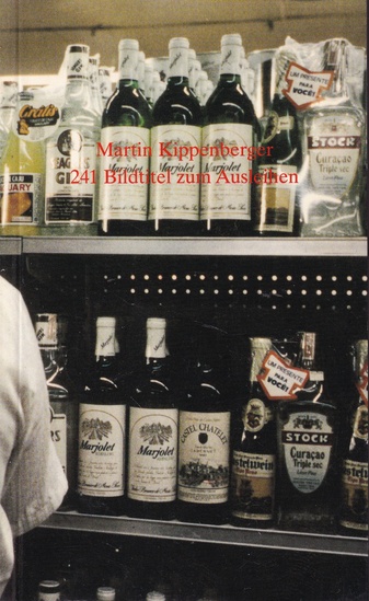 Martin Kippenberger. 241 Bildtitel zum Ausleihen für Künstler