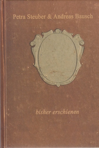 Petra Steuber & Andreas Bausch. bisher erschienen