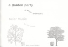 solar music by joe jones. a garden party at erick andersch's