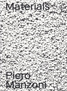 Piero Manzoni. Lines/ Materials of His Time