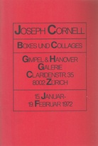 JOSEPH CORNELL. BOXES UND COLLAGES