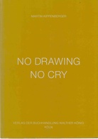 No Drawing No Cry. 