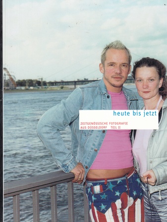heute bis jetzt. ZEITGENÖSSISCHE FOTOGRAFIE AUS DÜSSELDORF, TEIL II [2]