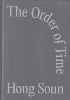 Hong Soun/ Juergen Staack. Out of Time