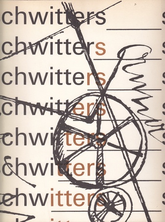 Kurt Schwitters. Kurt Schwitters. Städtische Kunsthalle Düsseldorf/ Akademie der Künste Berlin/ Staatsgalerie Stuttgart/ Kunsthalle Basel/ Kunstverein in Hamburg 1971