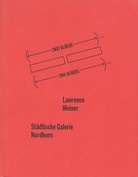 LAWRENCE WEINER. TWO BLOCKS - ZWEI BLÖCKE.