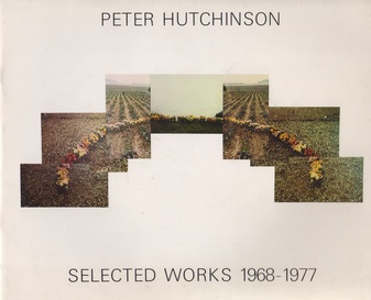 Selected Works. 1968-1977. with Biographical Notes by PETER HUTCHINSONS
