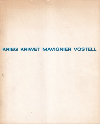 Dieter Krieg/ Ferdinand Kriwet/ Almir Mavignier/ Wolf Vostell. Kunst- und Museumsverein Wuppertal, 24.2. - 31.3.1968