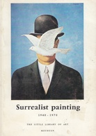Surrealistic Painting 1940 - 1970 by Jose Pierre [The Little Library of Art]