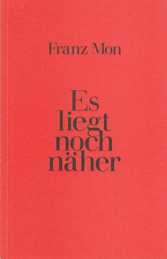 Es liegt noch näher. 9 Texte aus den 50ern