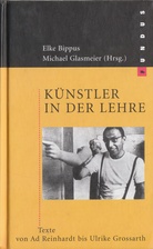 Ad Reinhardt und Ulrike Grossarth. Künstler in der Lehre. Fundus 151