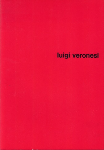 Luigi Veronesi. Städtisches Museum Leverkusen, Schloß Morsbroich, 11. Januar bis 17. Februar 1974