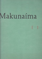 Lothar Baumgarten. Makunaima [Alejo Carpentier. Los Advertidos]. WIDMUNGSEXEMPLAR