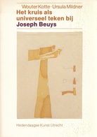 Het kruis als universeel teken bij Joseph Beuys. Een Requiem