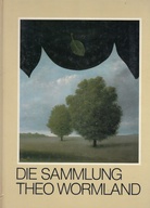 DIE SAMLLUNG THEO WORMLAND