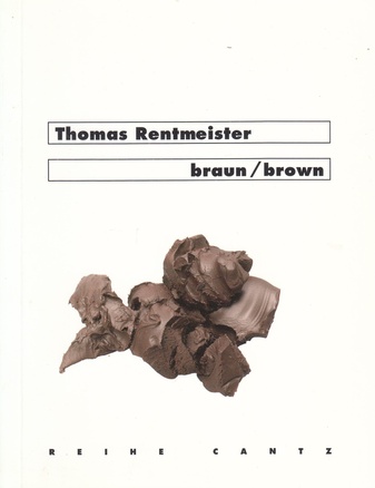 Thomas Rentmeister. braun/ brown