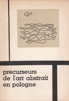 Précurseurs de l'art abstrait en Pologne. Novembre-Décembre 1957, Galerie Denise René