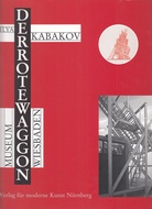 Ilya Kabakov. Der Rote Waggon/ The Red Wagon