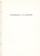 HOMMAGE A CLADDERS. 14. SEPTEMBER 1984, Museumsverein Mönchengladbach