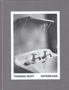 Thomas Ruff. Interieurs. Vorzugsausgabe