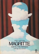 HARRY TORCZYNER: MAGRITTE. [IDEAS AND IMAGES] THE TRUE ART OF PAINTING 