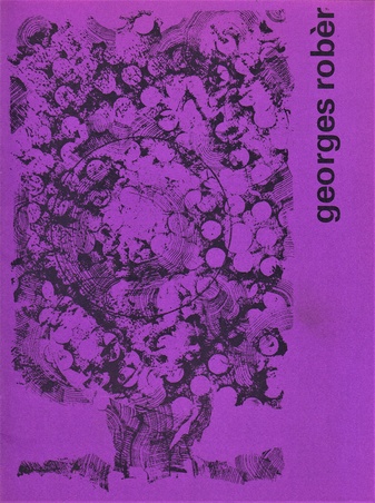 Georges Rober 1893 - 1969. Collages, tekeningen en 'monotypes'. 11 october - 16 november 1969, Stedelijk Museum Amsterdam. Catalogus nr. 467
