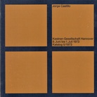 Jorge Castillo. 8. Juni bis 1. Juli 1973. Kestner-Gesellschaft Hannover, Katalog 5/ 1973