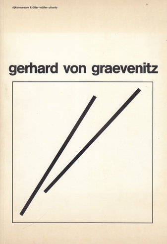 gerhard von graevenitz. rijksmuseum kröller-müller, otterlo, 28.4 t.m. 11.6.1984