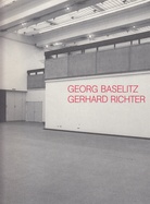 GEORGE BASELITZ/ GERHARD RICHTER. KUNSTHALLE DÜSSELDORF 30.5. - 5.7.1981