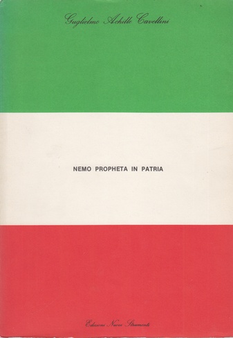 NEMO PROPHETA IN PATRIA
