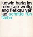 LUDWIG HARIG. IM MEN SEE. PERMUTATIONEN [SCHRITTE FÜNFZEHN]