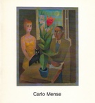 Carlo Mense. Gemälde. Zeichnungen. Graphik