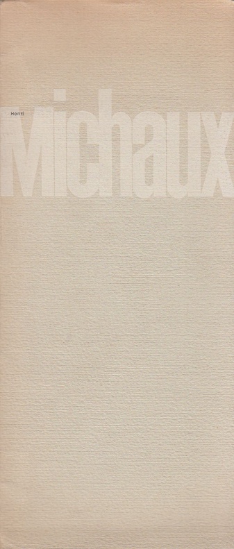 HENRI MICHAUX. Aquarelle, Temperabilder, Federzeichnungen, Mescalinezeichnungen: Ausstellung vom 3. Februar bis 15. März 1959, Galerie Daniel Cordier [mit Einladungskarte]