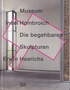 Museum Insel Hombroich. Die begehbaren Skulpturen Erwin Heerichs