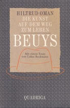 HILTRUD OMAN: BEUYS. DIE KUNST AUF DEM WEG ZUM LEBEN