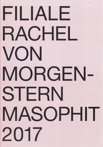 FILIALE. RACHEL VON MORGENSTERN. MASOPHIT 2017