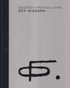 GEORGY FRANGULYAN. OFF-MODERN