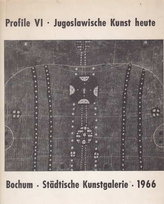 Profile VI. Jugoslawische Kunst heute