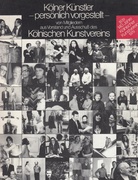 Kölner Künstler persönlich vorgestellt von Mitgliedern aus Vorstand und Ausschuß des Kölnisches Kunstvereins.