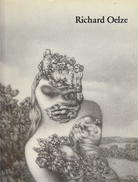 Richard Oelze 1900 - 1980. Gemälde und Zeichnungen
