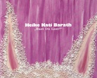 Heike Kati Barath. 'Hast Du Lust?'