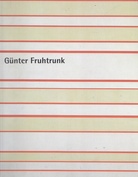 Günter Fruhtrunk - Retrospektive