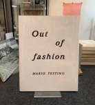 MARIO TESTINO. Out of Fashion