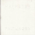 WERNER HAYPETER. FALTUNGEN 1994