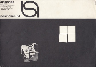 die sonde. zeitschrift für kunst und versuch. vierter jahrgang 1964, doppelheft 3/4. positionen 64