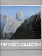 The Menil Collection. A selection from the Paleolithic to the Modern Era