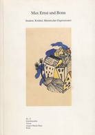 Max Ernst und Bonn. Student, Kritiker, Rheinischer Expressionist